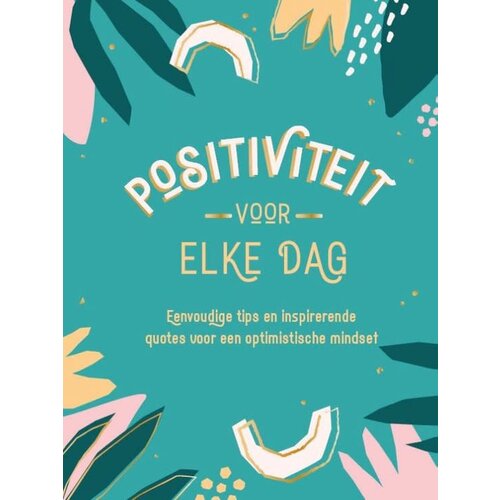 Positiviteit voor Elke Dag 