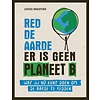 Red de aarde er is geen planeet B