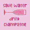 Kolony Kolony Tegeltje save water drink champagne