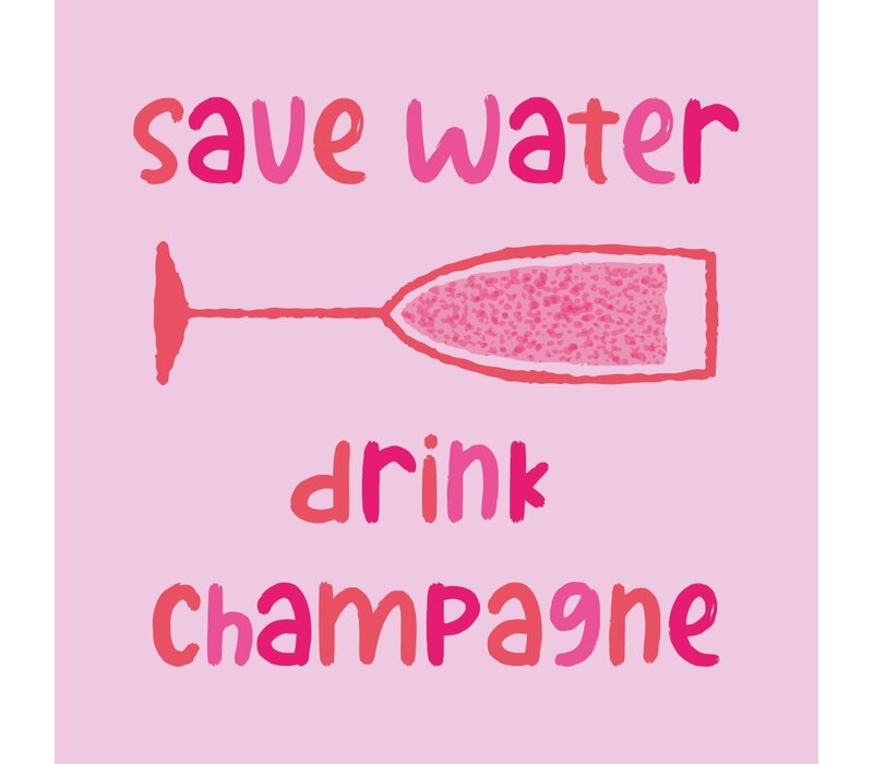 Kolony Tegeltje save water drink champagne