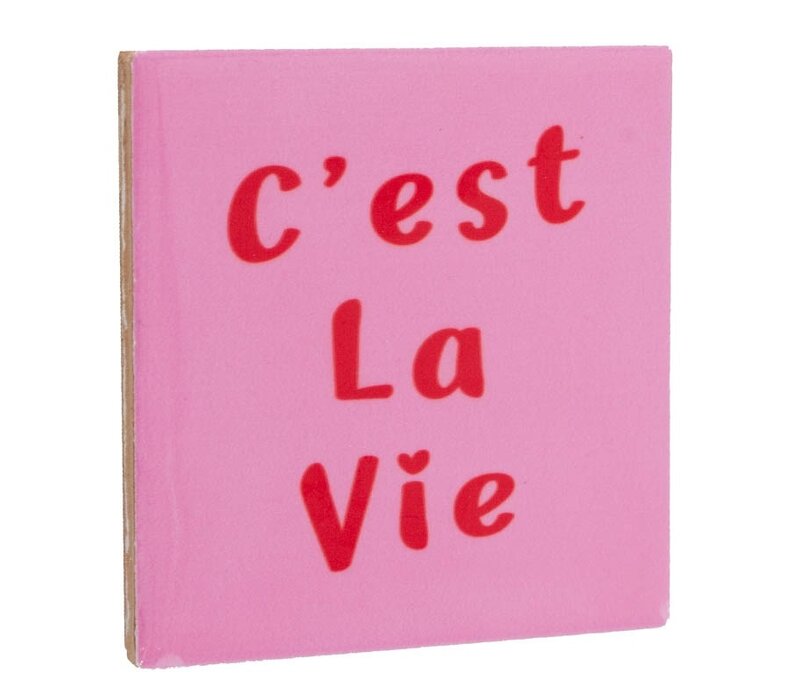 Kolony Tegeltje c'est la vie