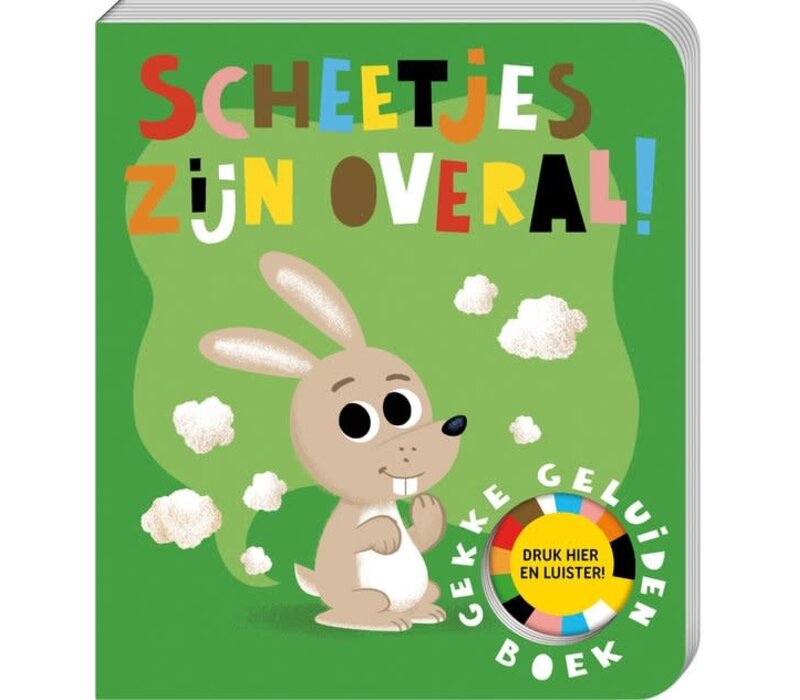 Gekke Geluiden Boek -  Scheetjes zijn overal!