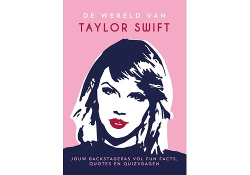 Rebo Productions Rebo - De Wereld van Taylor Swift