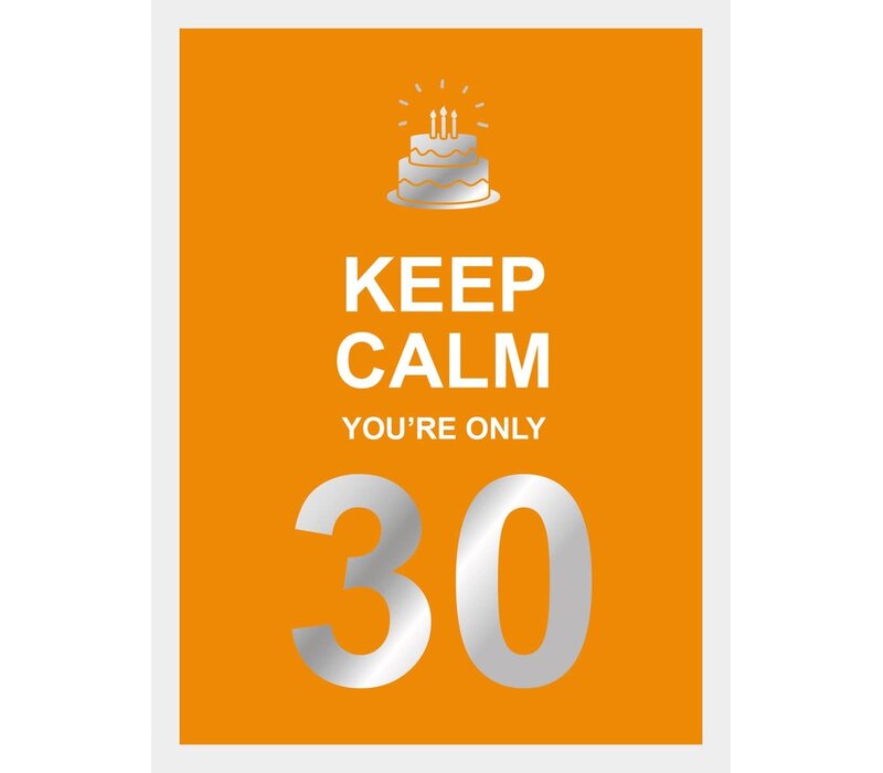 Rebo - Keep Calm You're Only 30