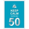 Rebo Productions Rebo - Keep Calm You're Only 50