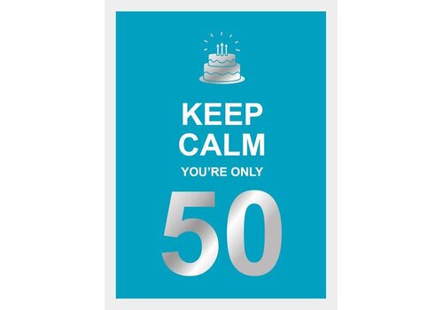 Rebo Productions Rebo - Keep Calm You're Only 50