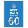 Rebo Productions Rebo - Keep Calm You're Only 60