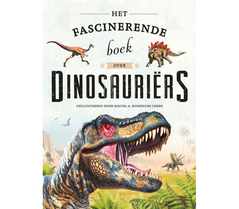 Rebo - Het fascinerende boek over dinosauriërs