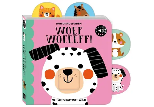 Image books Huisdiergeluiden Boek -  Woef Woeeeff!