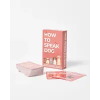 How to speak dog - 100 cards