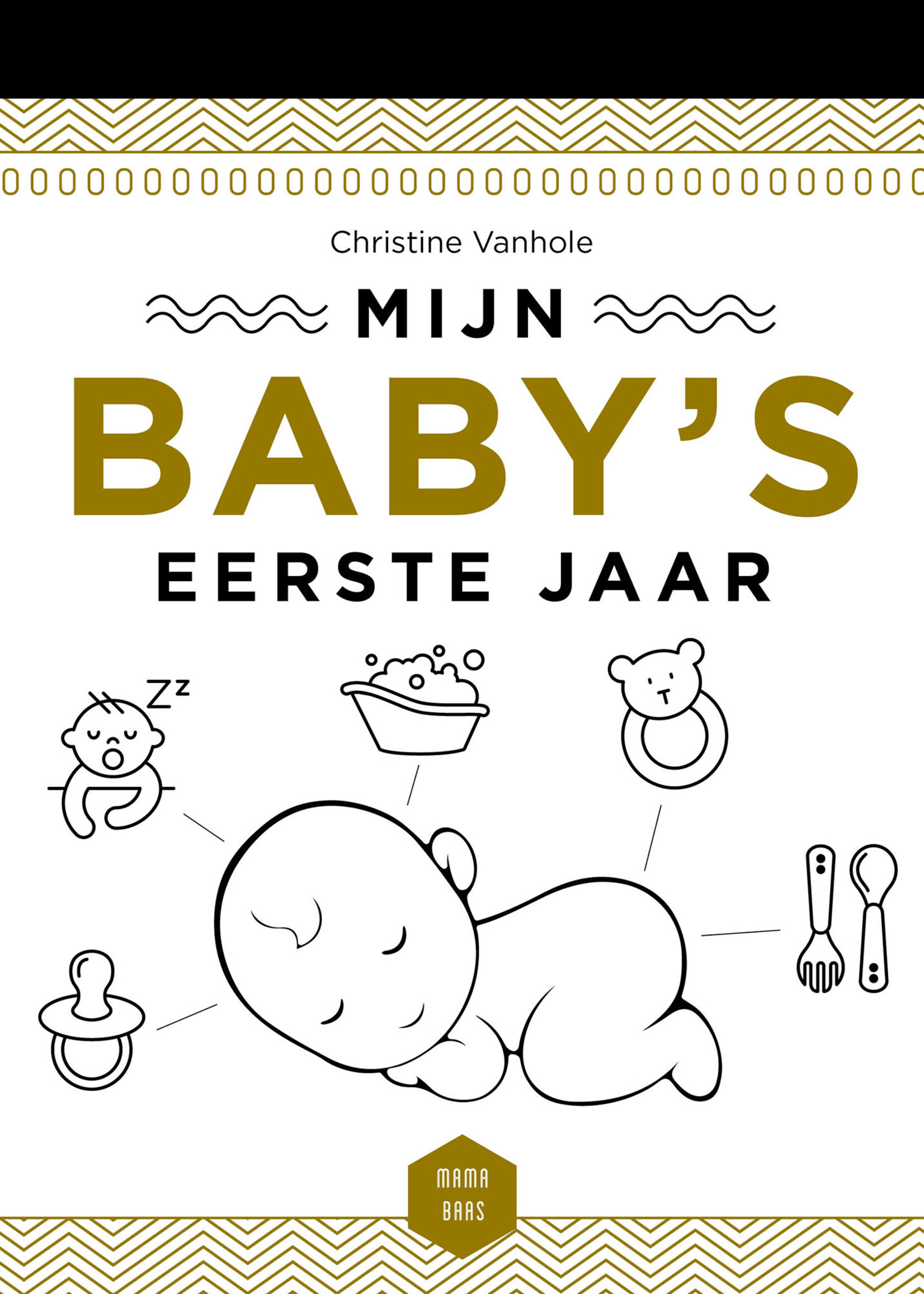 Mijn baby's eerste jaar