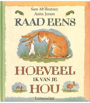 Raad eens hoeveel ik van je hou