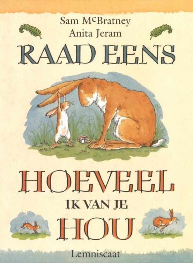 Raad eens hoeveel ik van je hou