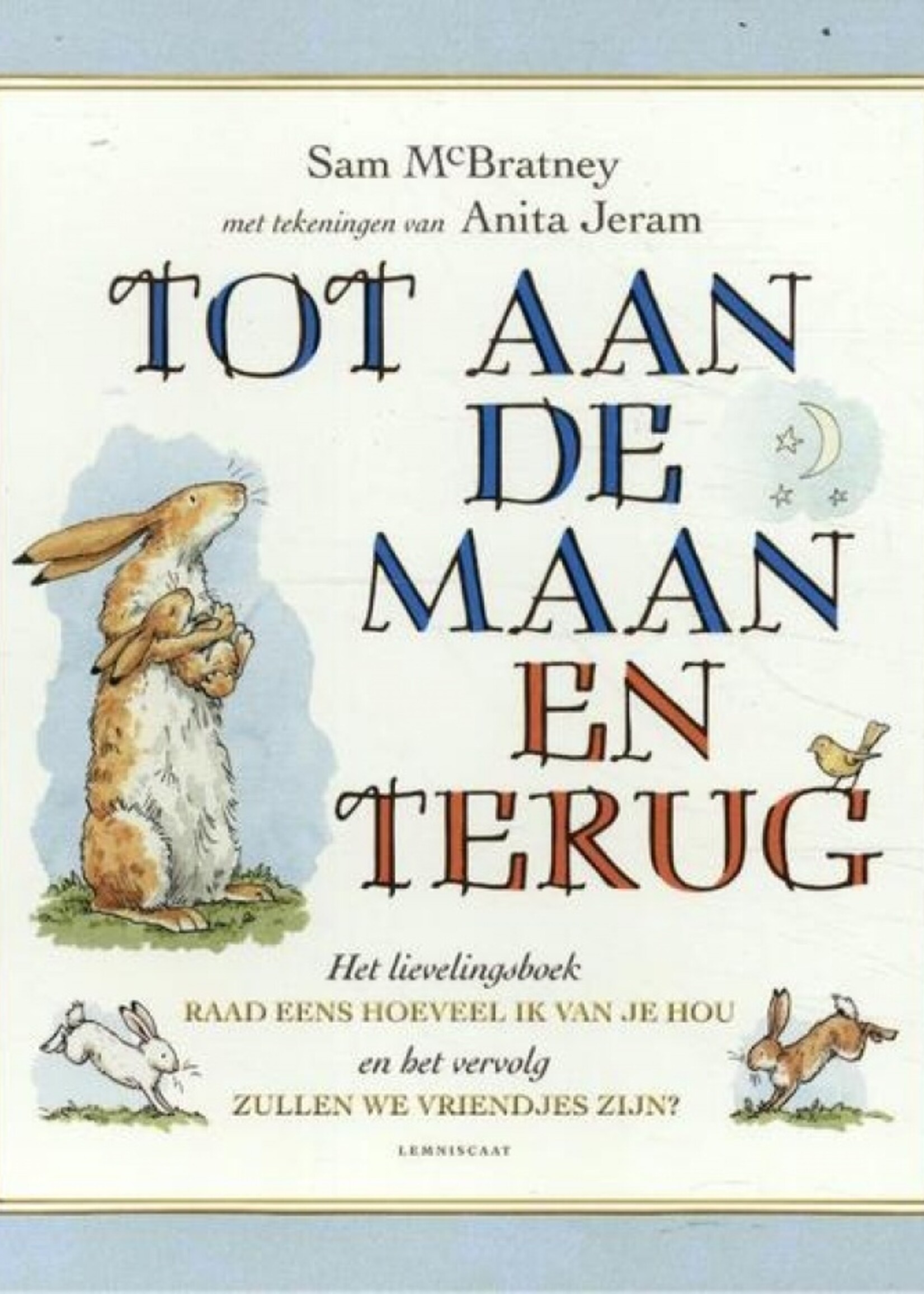 Verzamelbox - tot de maan en terug en zullen wij vriendjes zijn?