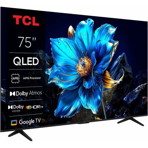 TCL 75T69C | 75" 4K UHD QLED TV | Dolby Vision & HDR10+ | Google TV