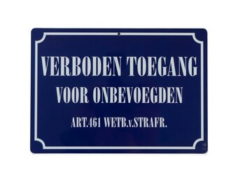 Horka Waakbord - Verboden Toegang