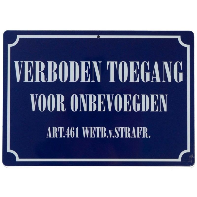 Horka Waakbord - Verboden Toegang