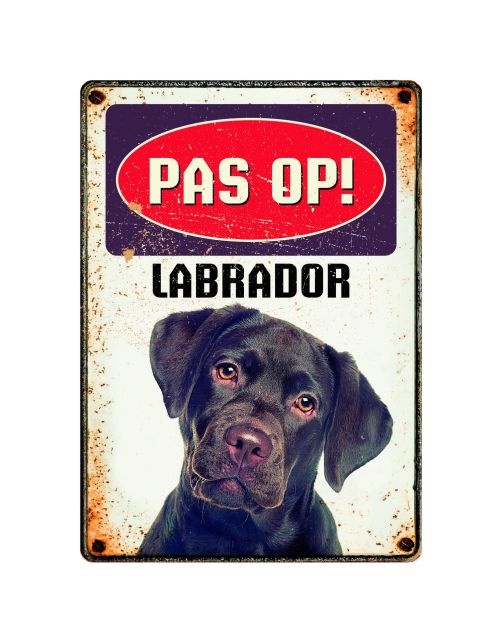Plenty Gifts Waakbord - Pas op! Labrador