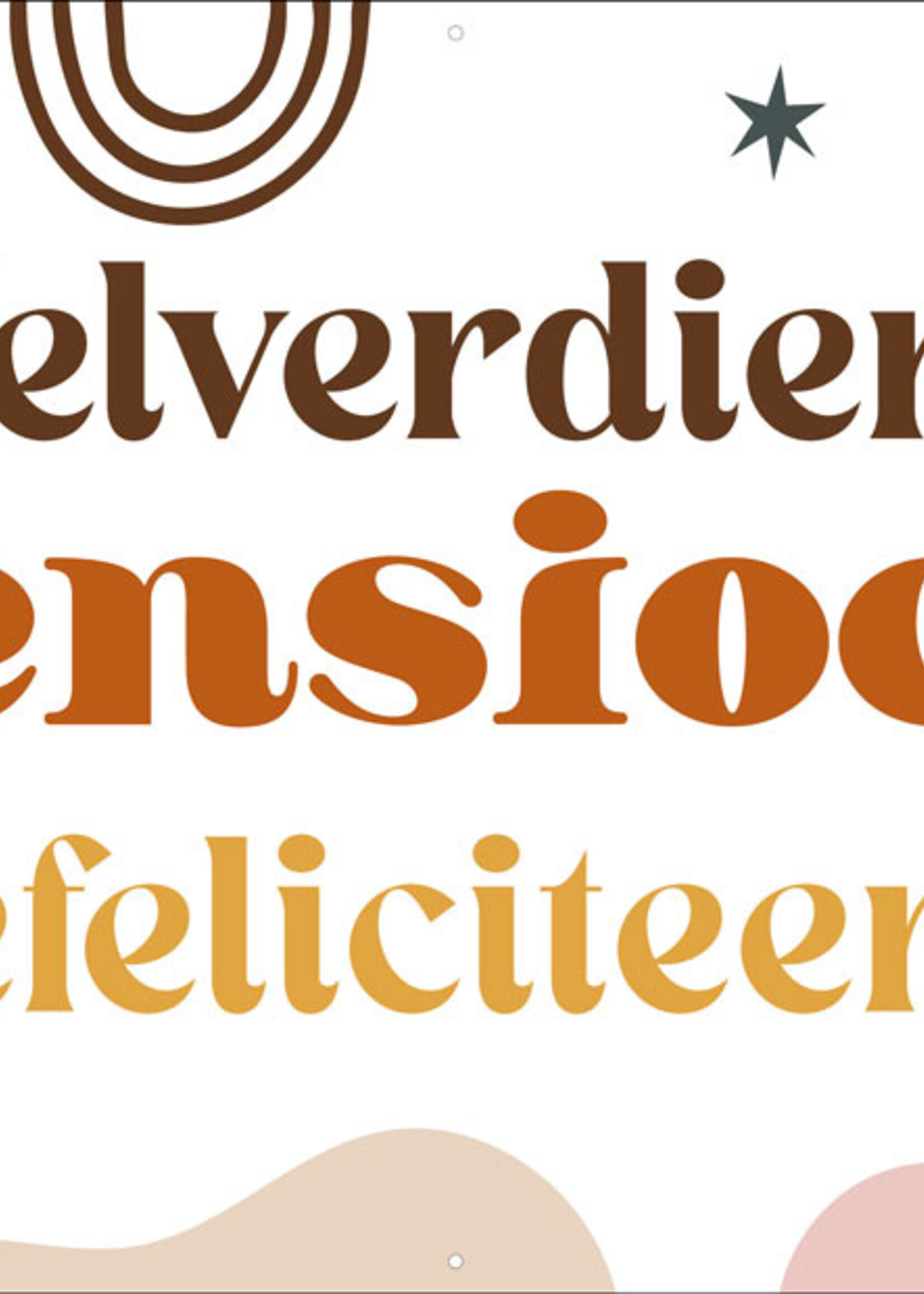 Welverdiend Pensioen - Gefeliciteerd