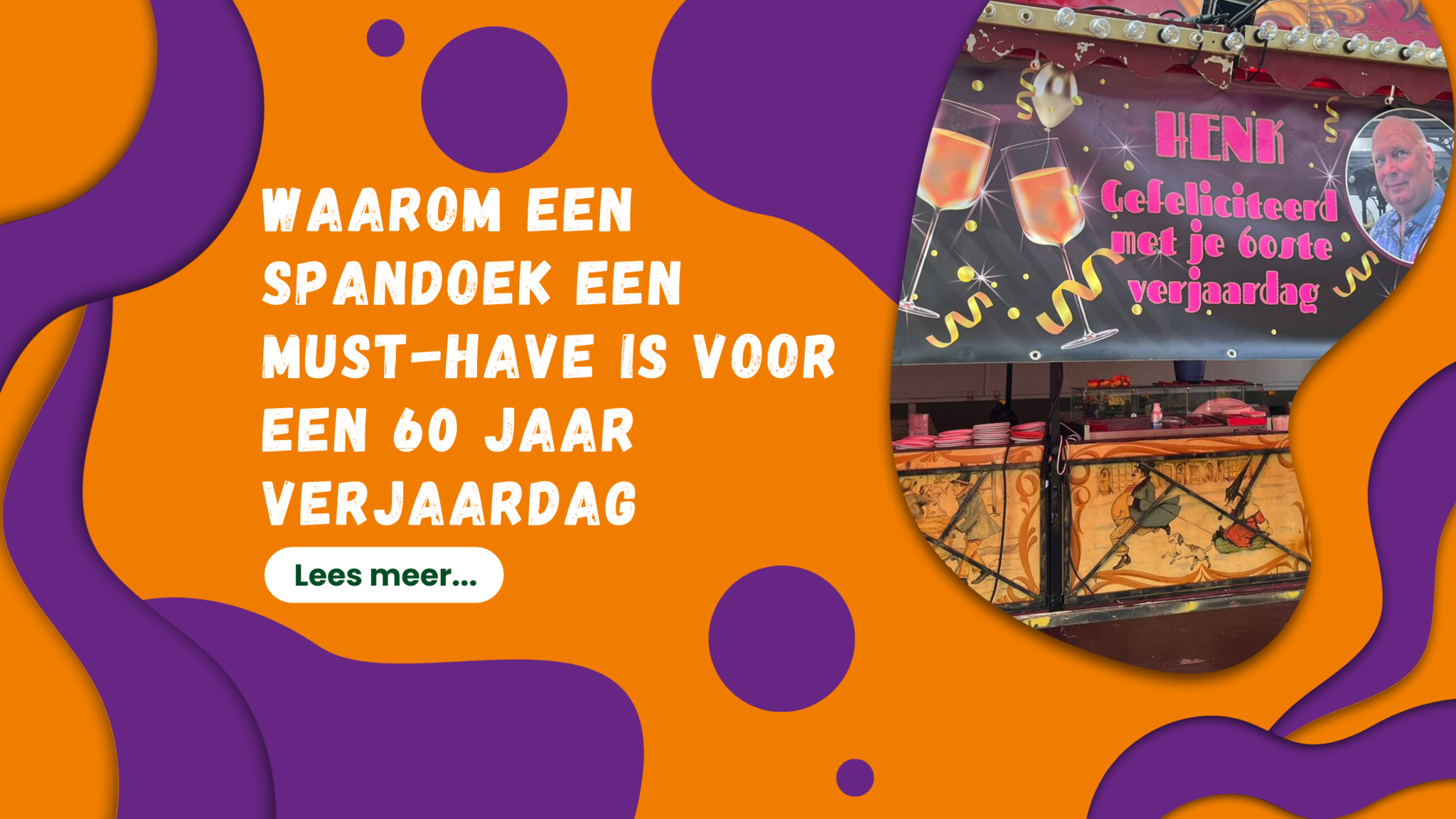 Waarom een spandoek een must-have is voor een 60 jaar verjaardag