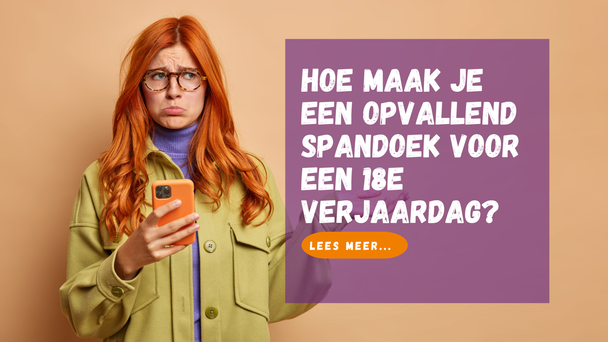 Hoe maak je een opvallend spandoek voor een 18e verjaardag? Partyprintje Voor elk feest een