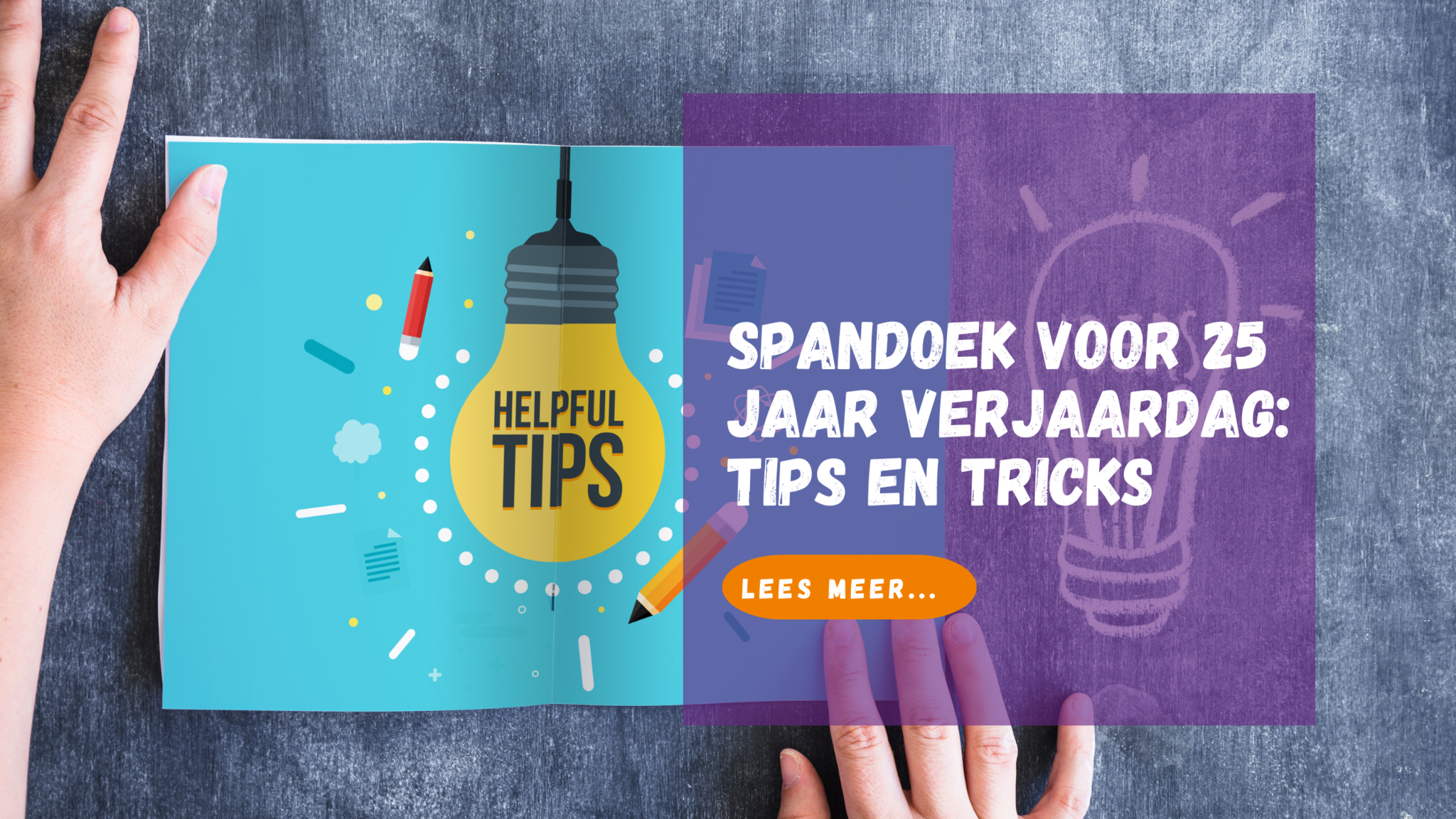 Spandoek voor 25 jaar: Tips en Tricks