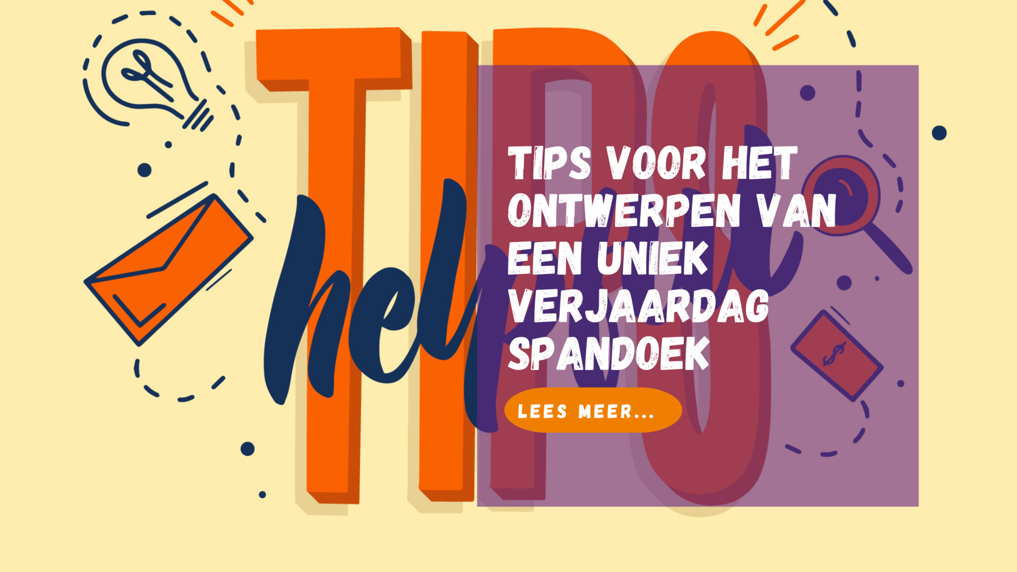 Tips voor ontwerpen van een verjaardag spandoek