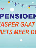 Met pensioen - Dus - Naam - gaat lekker niets meer doen -  met Foto