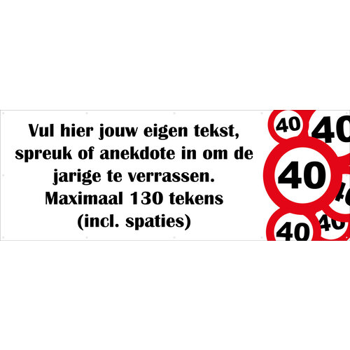 Spandoek met eigen tekst (130 tekens) - Verkeersborden 40 jaar