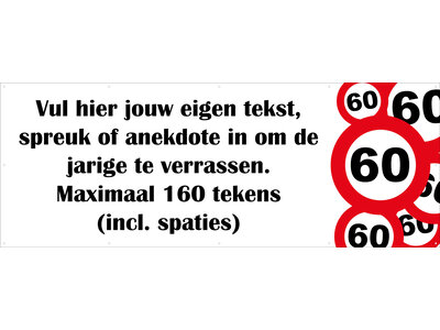 Spandoek met eigen tekst (130 tekens) - Verkeersborden 60 jaar