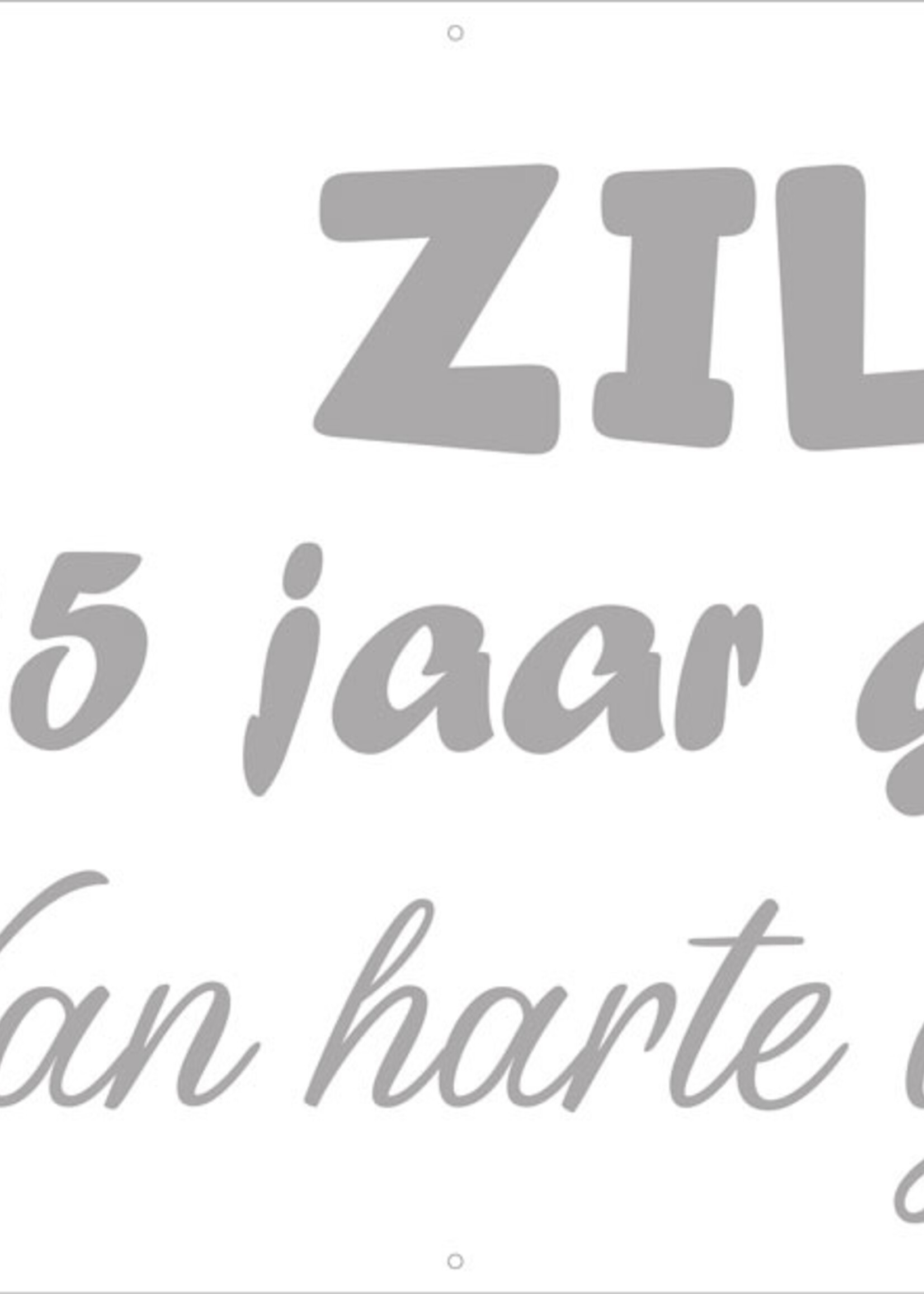 Zilver - 25 jaar Getrouwd - Van Harte Gefeliciteerd