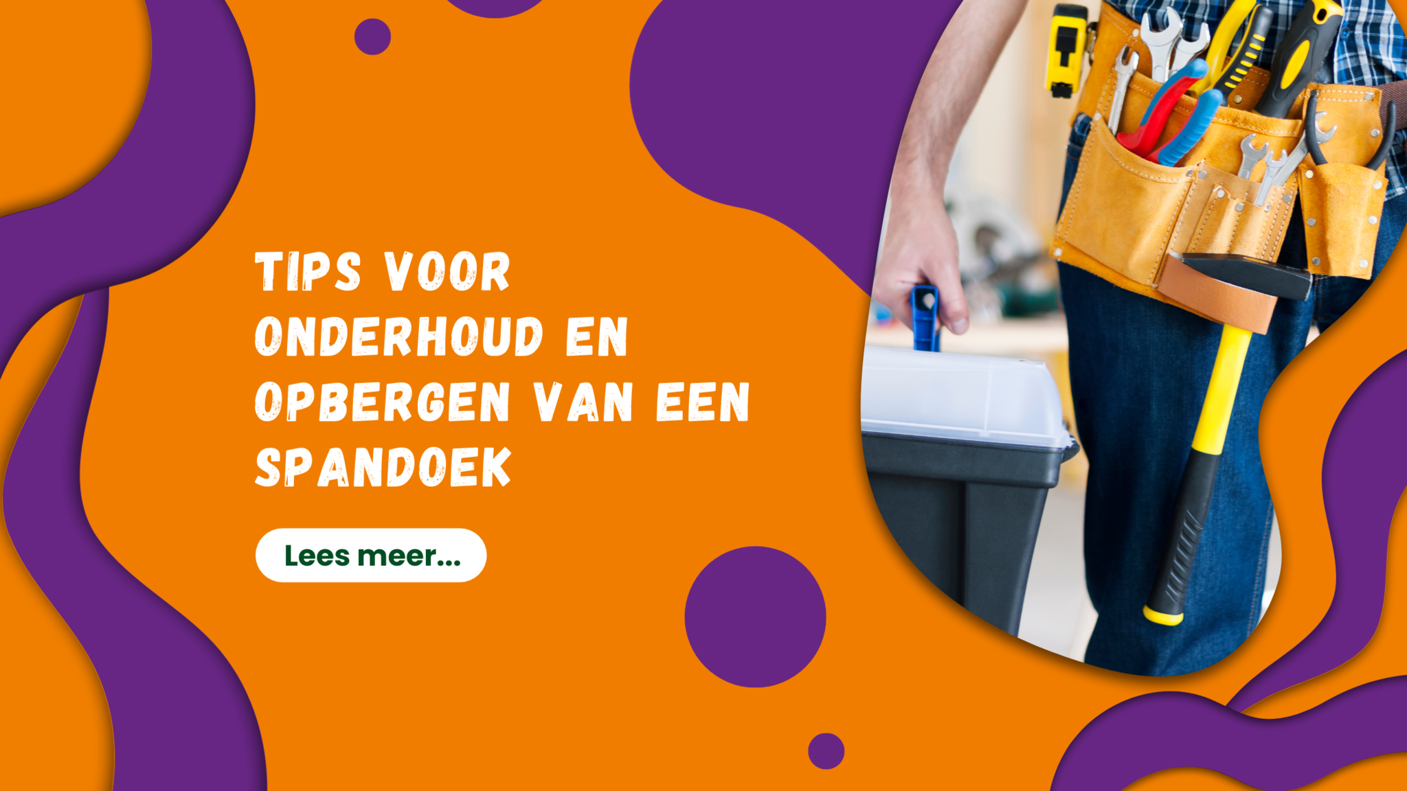 Tips voor onderhoud en opbergen van een spandoek