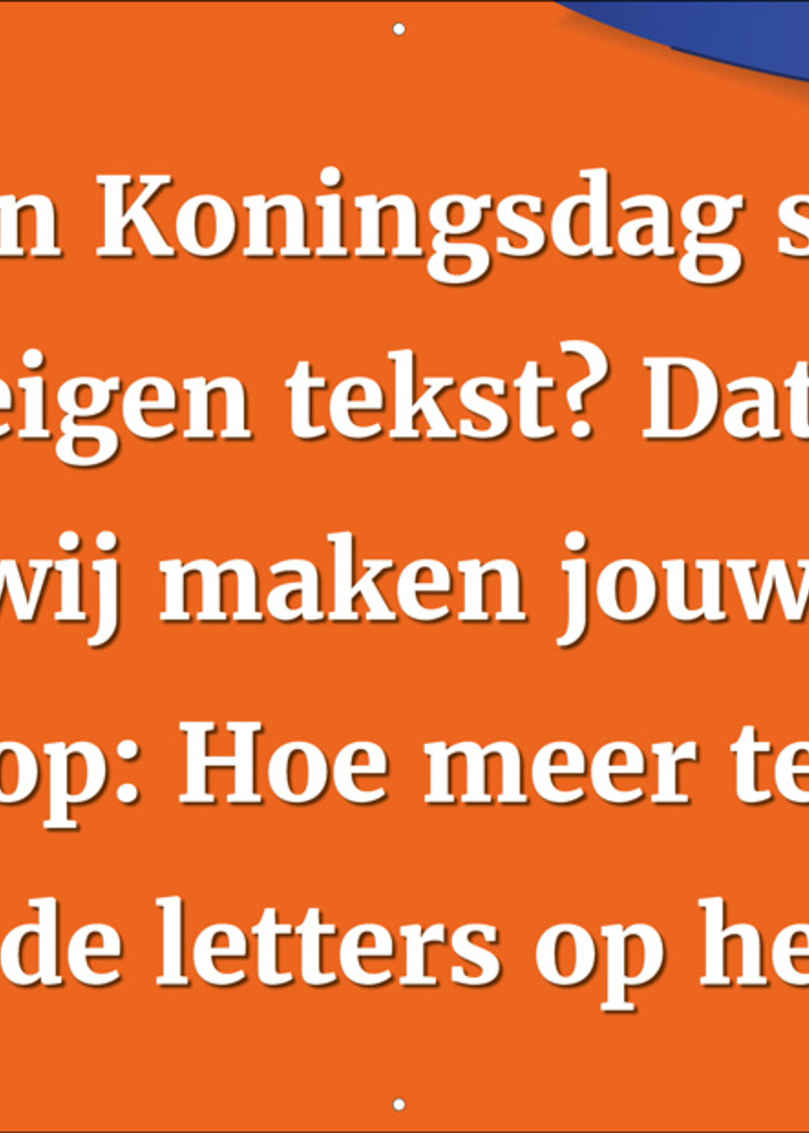 Spandoek met eigen tekst - Oranje - Koningsdag