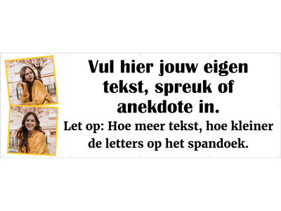 Spandoek met eigen tekst en 2 foto's