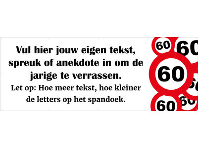 Spandoek met eigen tekst - Verkeersborden 60 jaar
