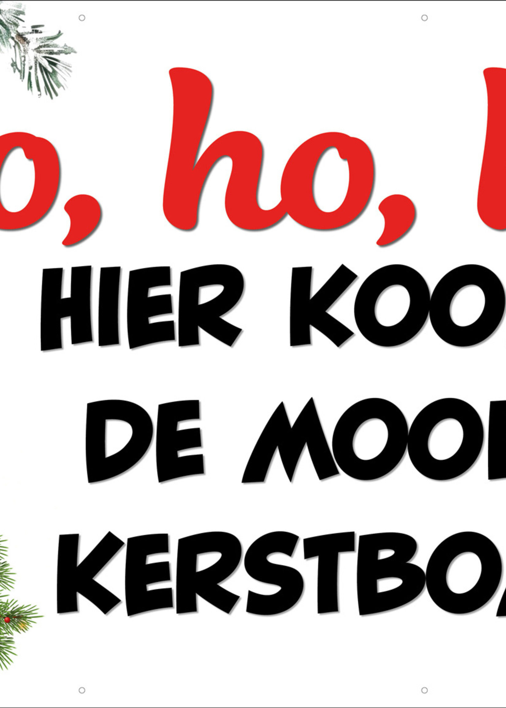 Spandoek Ho, ho, ho hier koop je de mooiste kerstbomen - kerstboom te koop