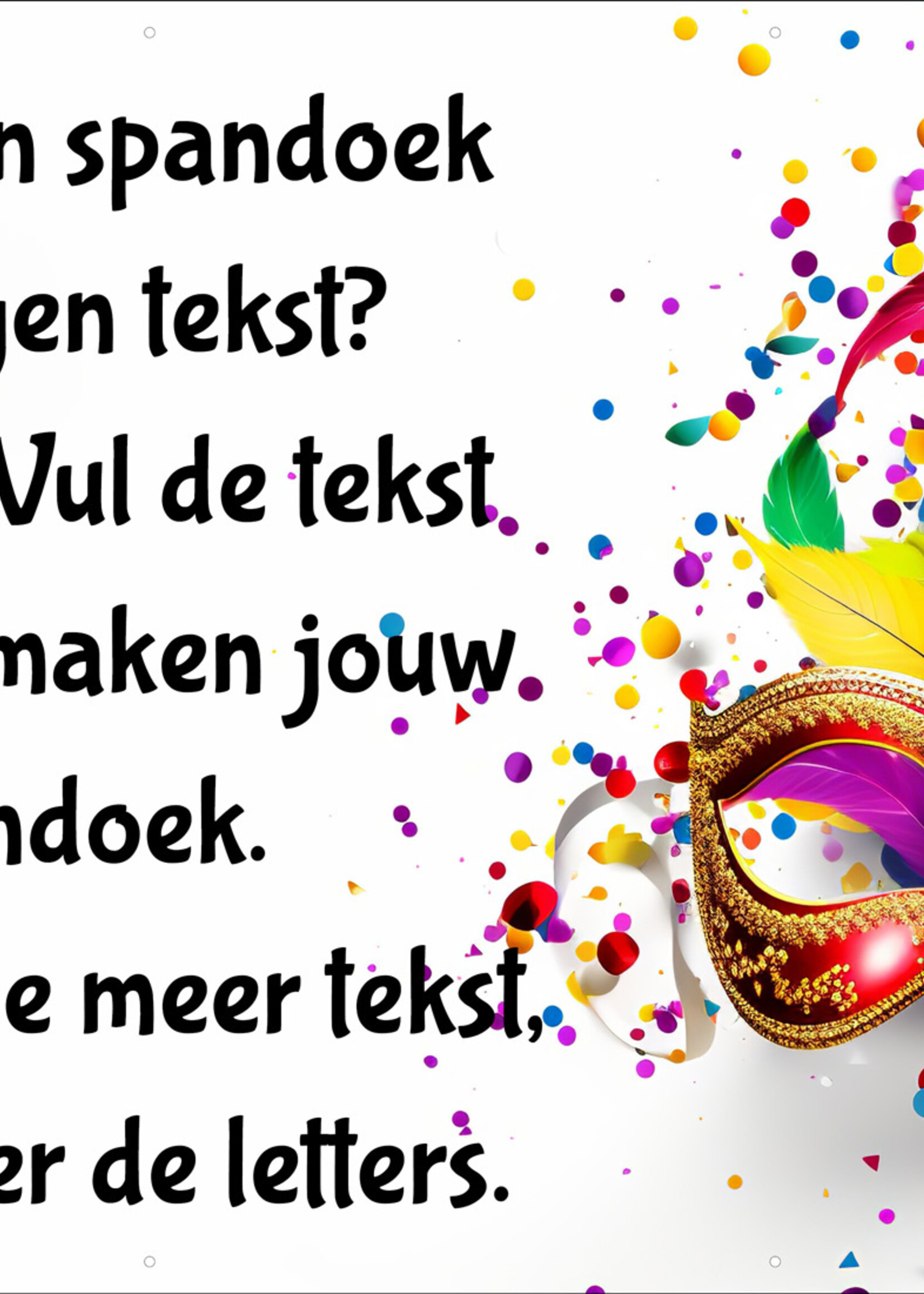 Spandoek met eigen tekst - Carnaval - Masker