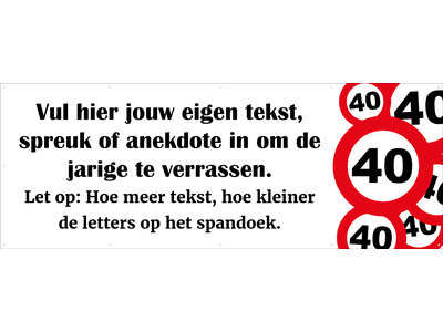 Spandoek met eigen tekst  - Verkeersborden 40 jaar