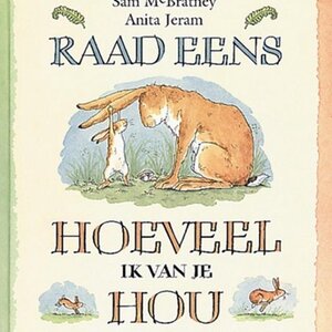 Prentenboek- Raad eens hoeveel ik van je hou Prentenboek- Raad eens hoeveel ik van je hou