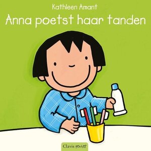 clavis Prentenboek "Anna poetst haar tanden"