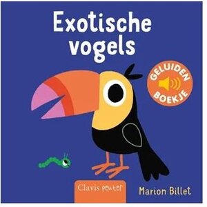 clavis Geluidenboekje: Exotische vogels