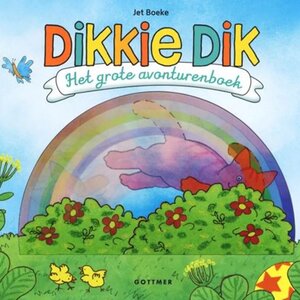 Gottmer Uitgeverij Dikkie Dik. Het grote avonturenboek. 3+