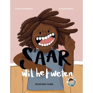 Uitgeverij Flora Prentenboek "Saar wil het weten" (+4)