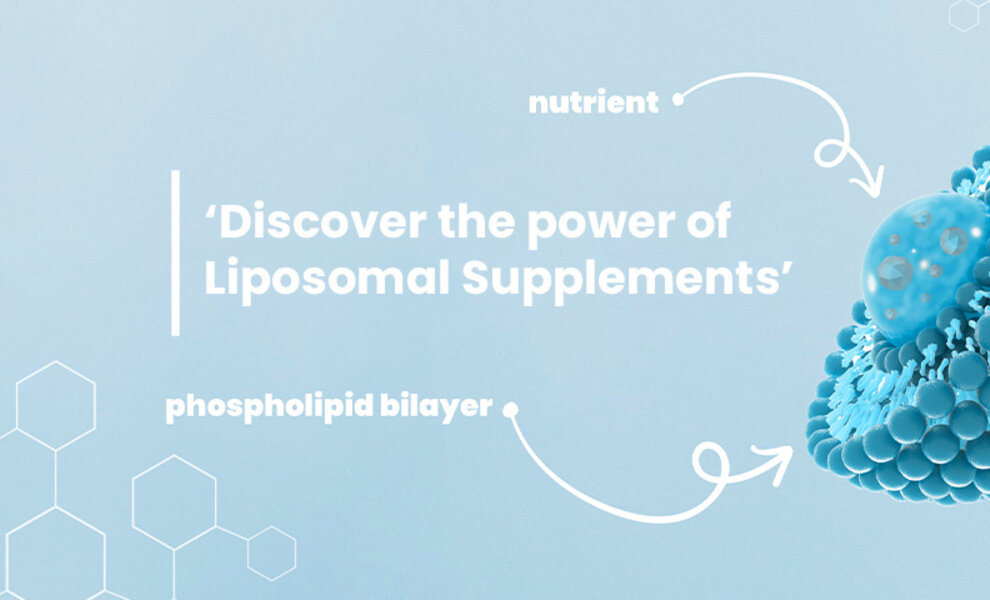 Discover the power of liposomal supplements: What are they and why are they better?