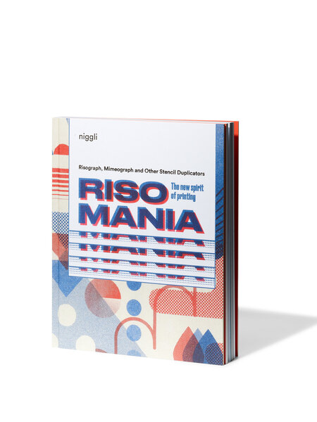 Risomania, The New Spirit of Printing – ENGLISCH