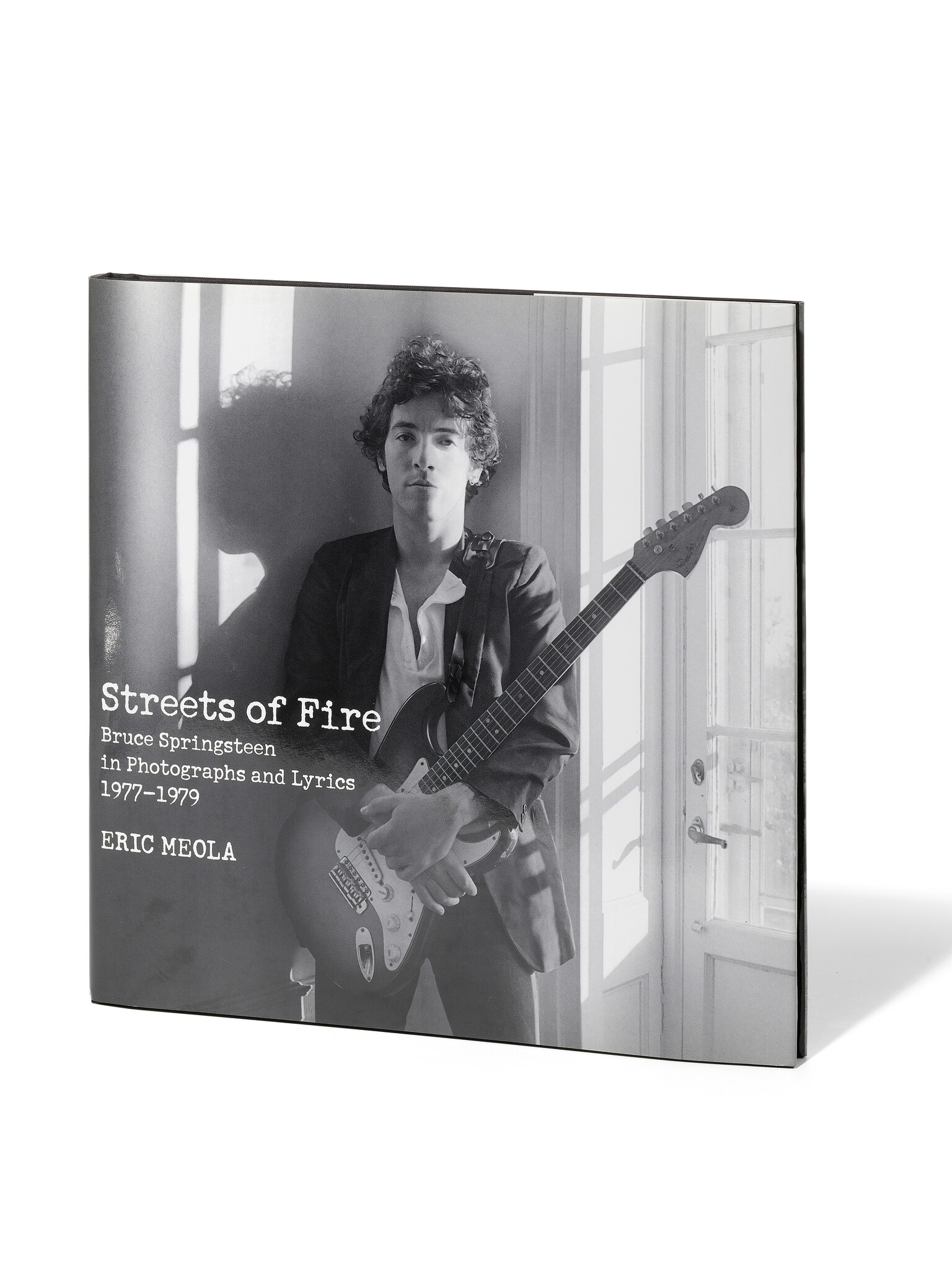 Streets of Fire, Bruce Springsteen 1977-79