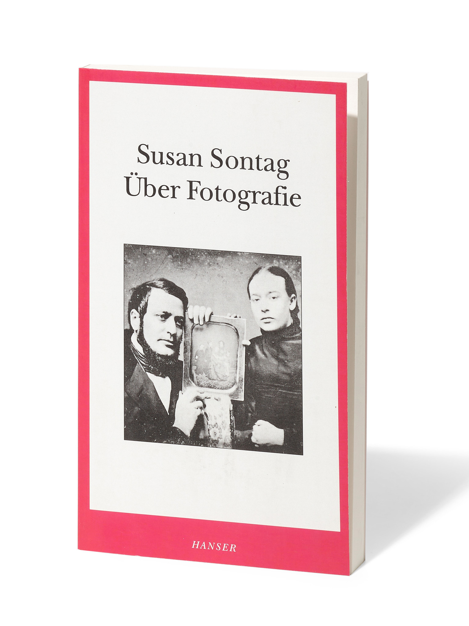 Susan Sonntag – Über Fotografie