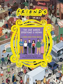 Friends: The One Where Everyone Is Hiding