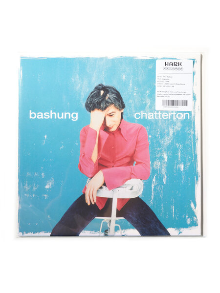 HARK RECORDS PARIS Alain Bashung – Chatterton