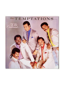 NÉ RECORDS The Temptations - To Be Continued…